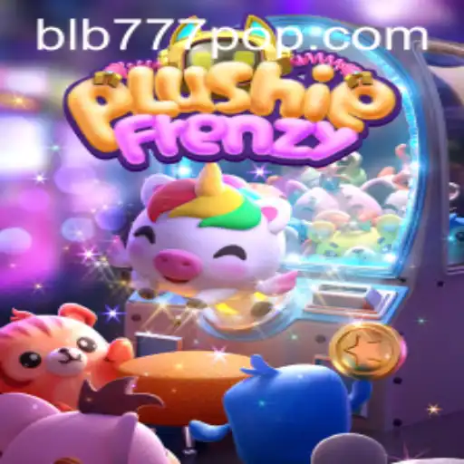 PlushieFrenzy: A Captivating Gaming Experience Featuring BLB777.com